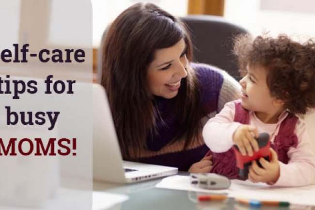 10 Self-Care Tips for Busy Moms: Finding Time for Yourself
